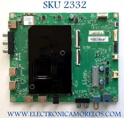 MAIN PARA SMART TV VIZIO 4K RESOLUCION ( 3840x2160 ) CON HDR / NUMERO DE PARTE XKCB02K048 / 715GA755-M01-B00-005Y / (X)XKCB02K048 / MODELO P75QX-H1